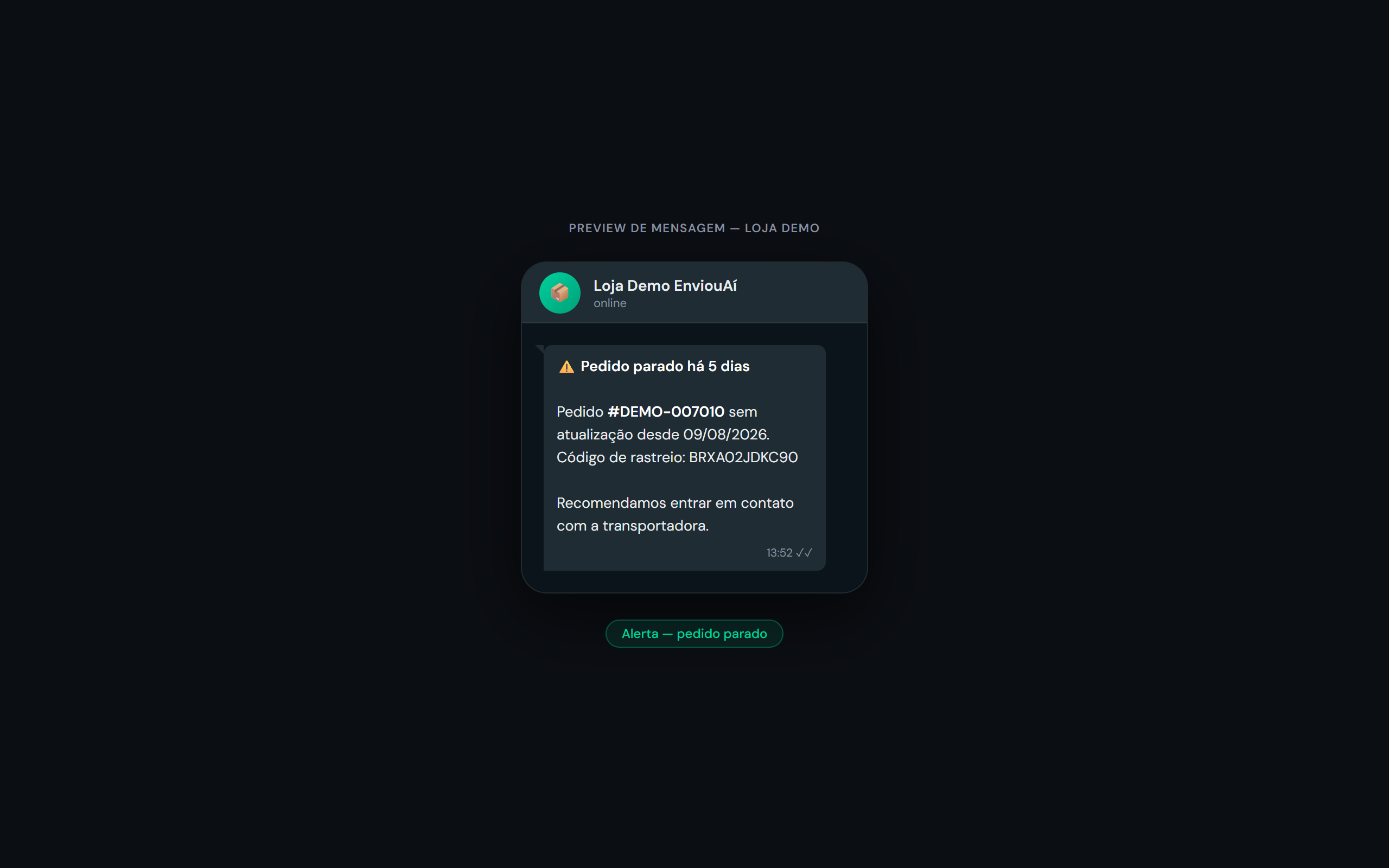 Preview da mensagem de alerta parado enviada ao lojista